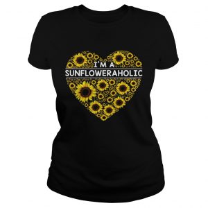 Im a sunflower aholic ladies tee