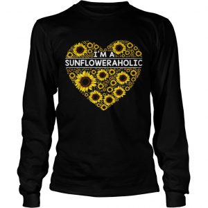 Im a sunflower aholic longsleeve tee