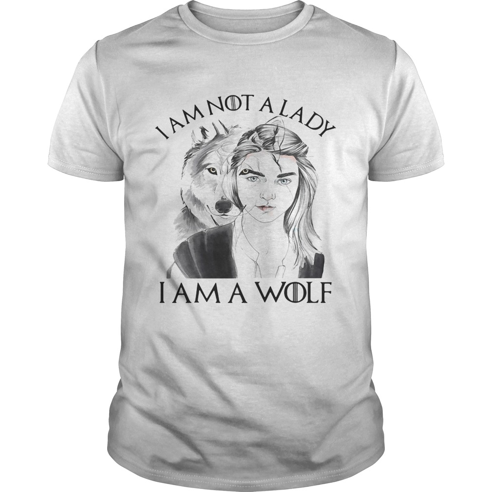 I’m not a lady I’m a Wolf shirts