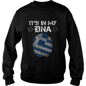 Its My DNA Greece Flag sweatshirt