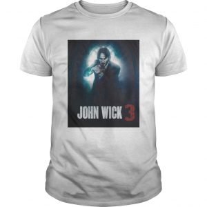 John Wick 3 Parabellum 2019 Movie unisex