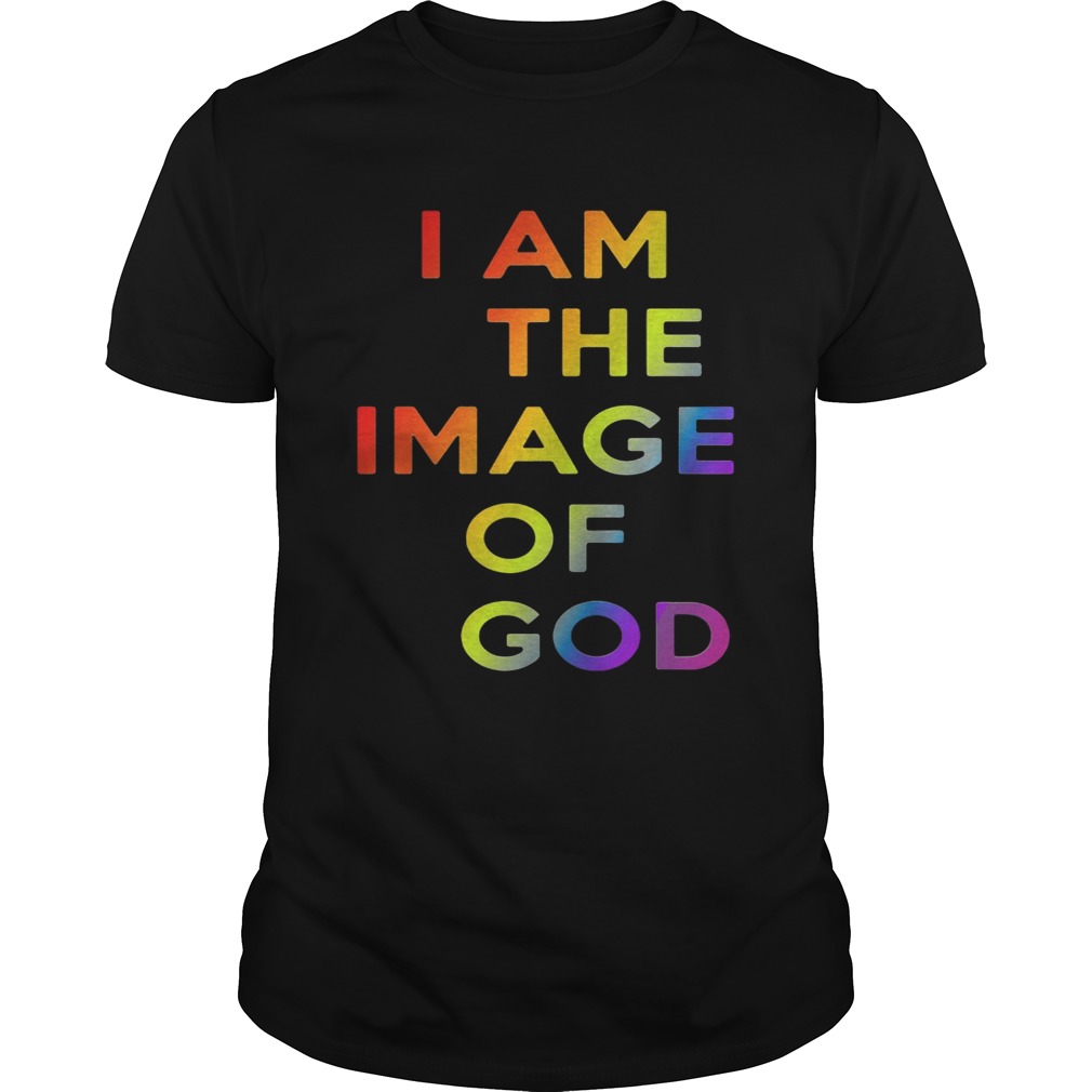 LGBT I am the image of god shirts