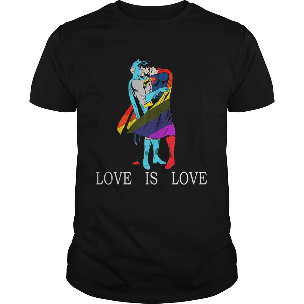 LGBT Superman and Batman love is love shirts