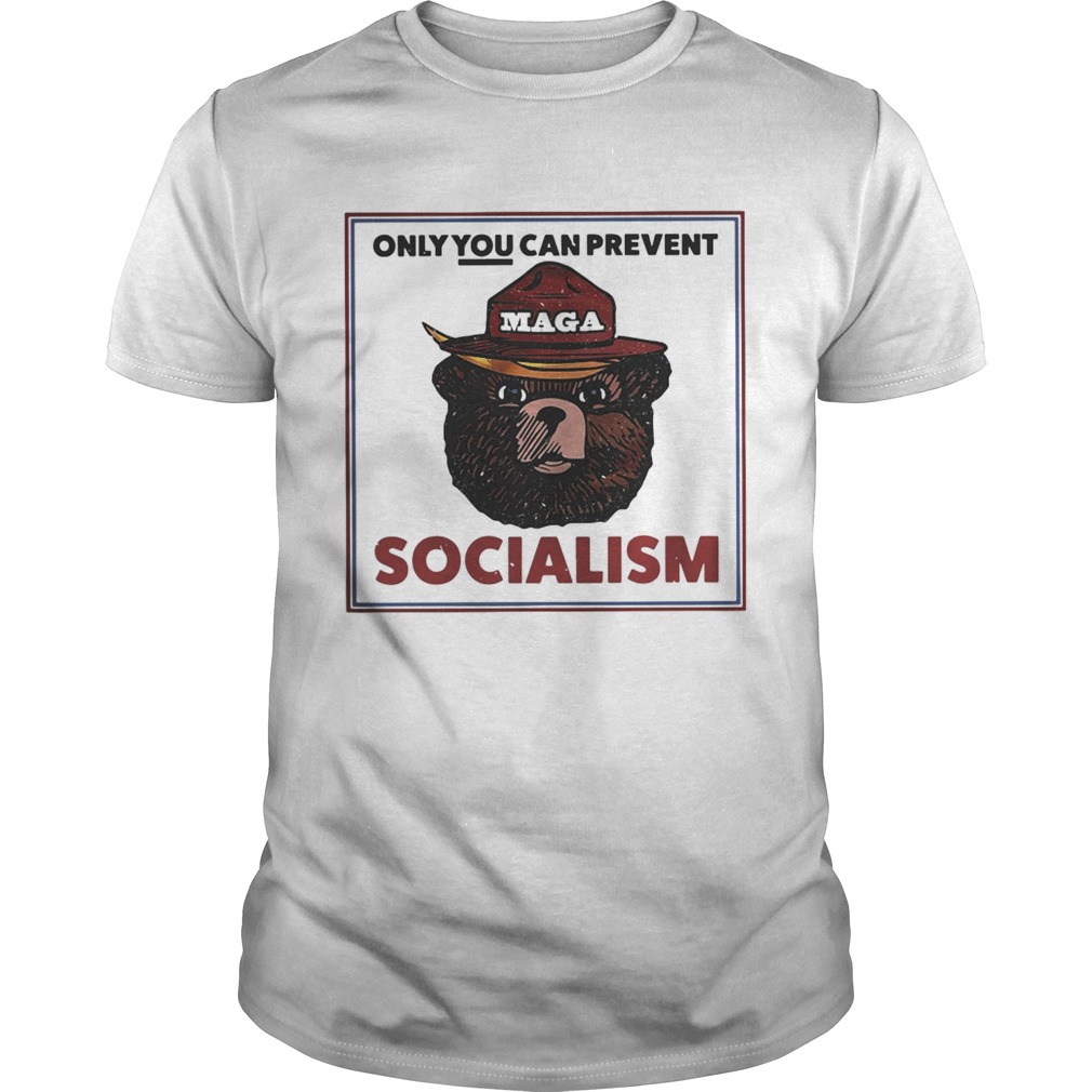 MAGA Bear only you can prevent socialism shirts