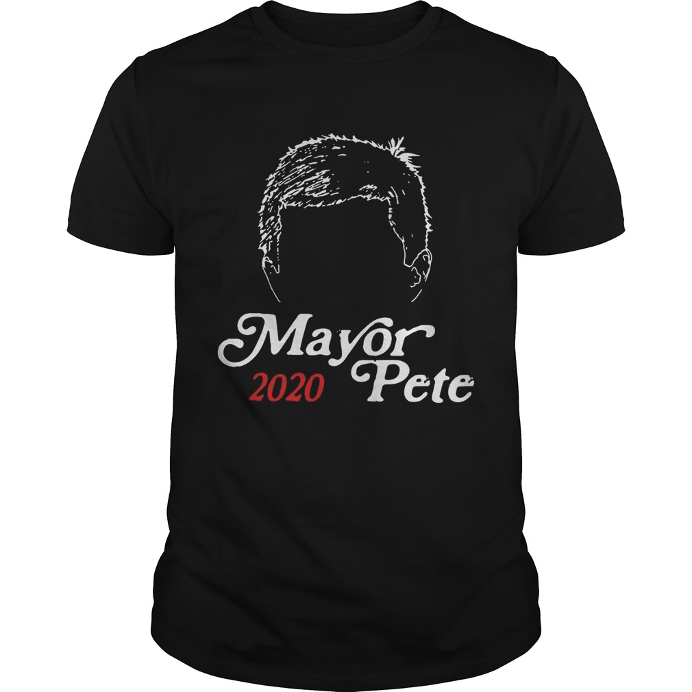 Mayor Pete Buttigieg for President 2020 Funny Hair shirts