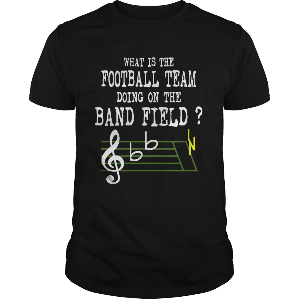 Music what is the football team doing on the band field shirts