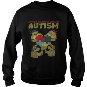 Ninja turtle support advocate educate autism sweatshirt