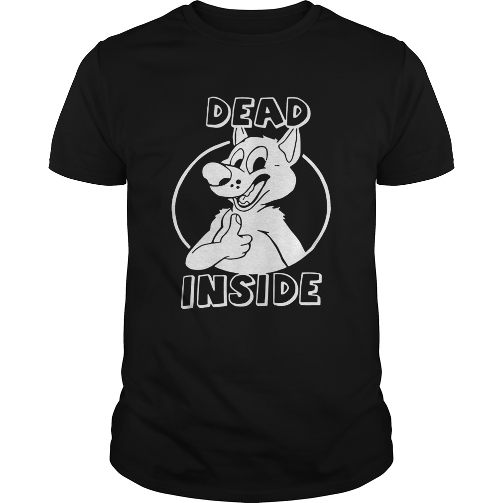 Nonstoppup Dead Inside shirts