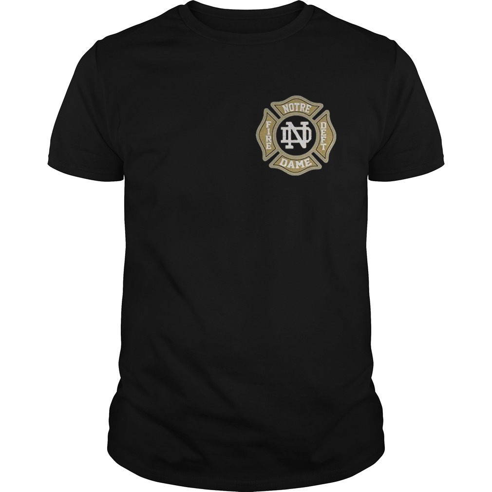 Notre Dame Fire Department Truoc Shirts