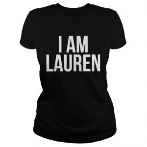 Official I am lauren ladies tee