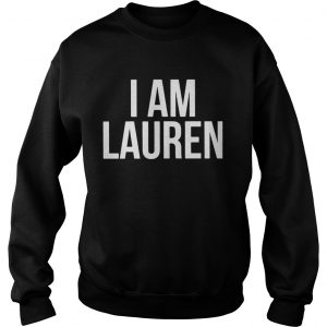 Official I am lauren sweatshirt