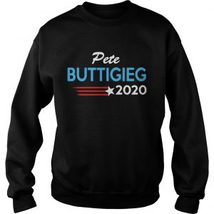 Pete Buttigieg for President 2020 sweatshirt