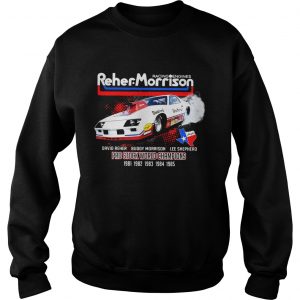 Racing engines Reher Morrison David Reher Buddy Morrison Lee Shepherd sweatshirt