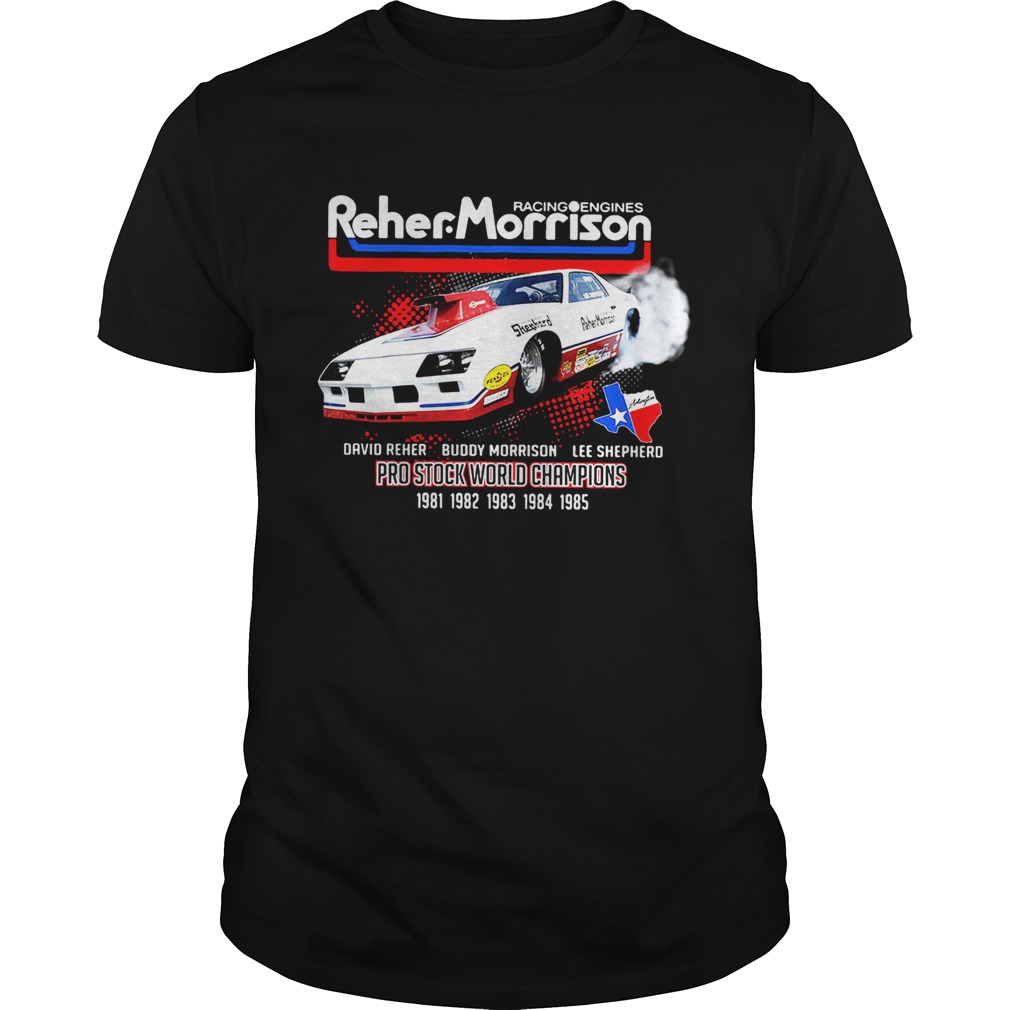 Racing engines Reher Morrison David Reher Buddy Morrison Lee Shepherd shirts