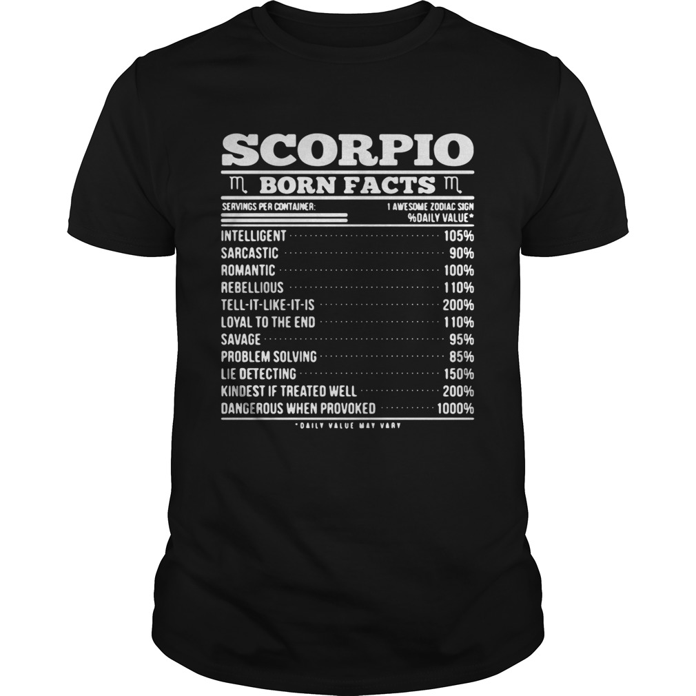 Scorpio born facts servings per container 1 awesome zodiac sign shirts