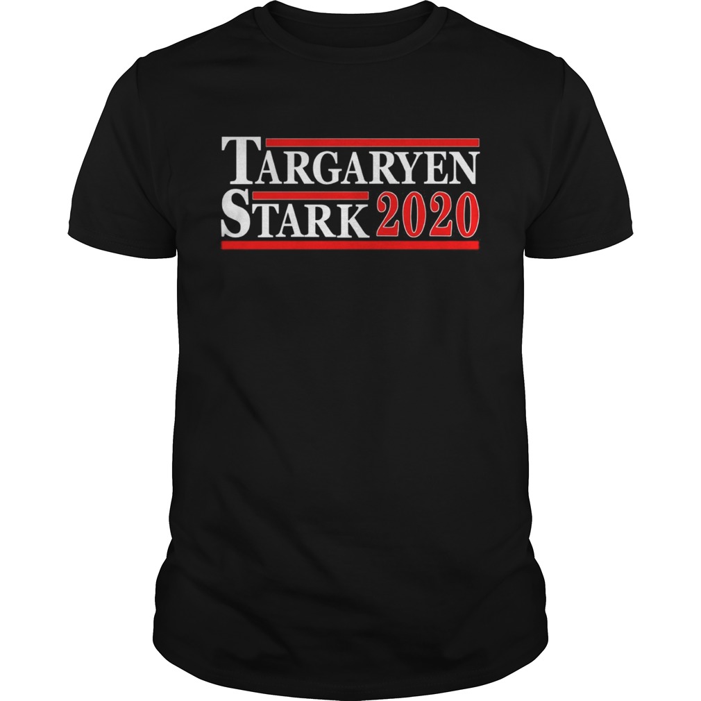 Targaryen And Stark For President 2020 shirts