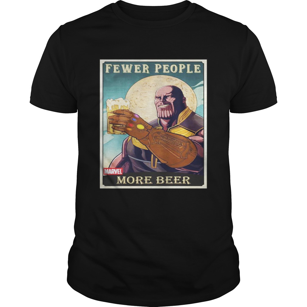 Thanos fever people more beer shirts