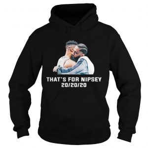 Thats For Nipsey 202020 hodie