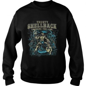 The US Navy the Sons of Neptune Trusty ShellBack crossing the line sweatshirt