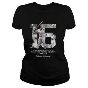 Thurman Munson thank you for the memories 1969 1979 signature ladies tee