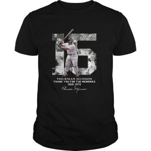 Thurman Munson thank you for the memories 1969 1979 signature unisex