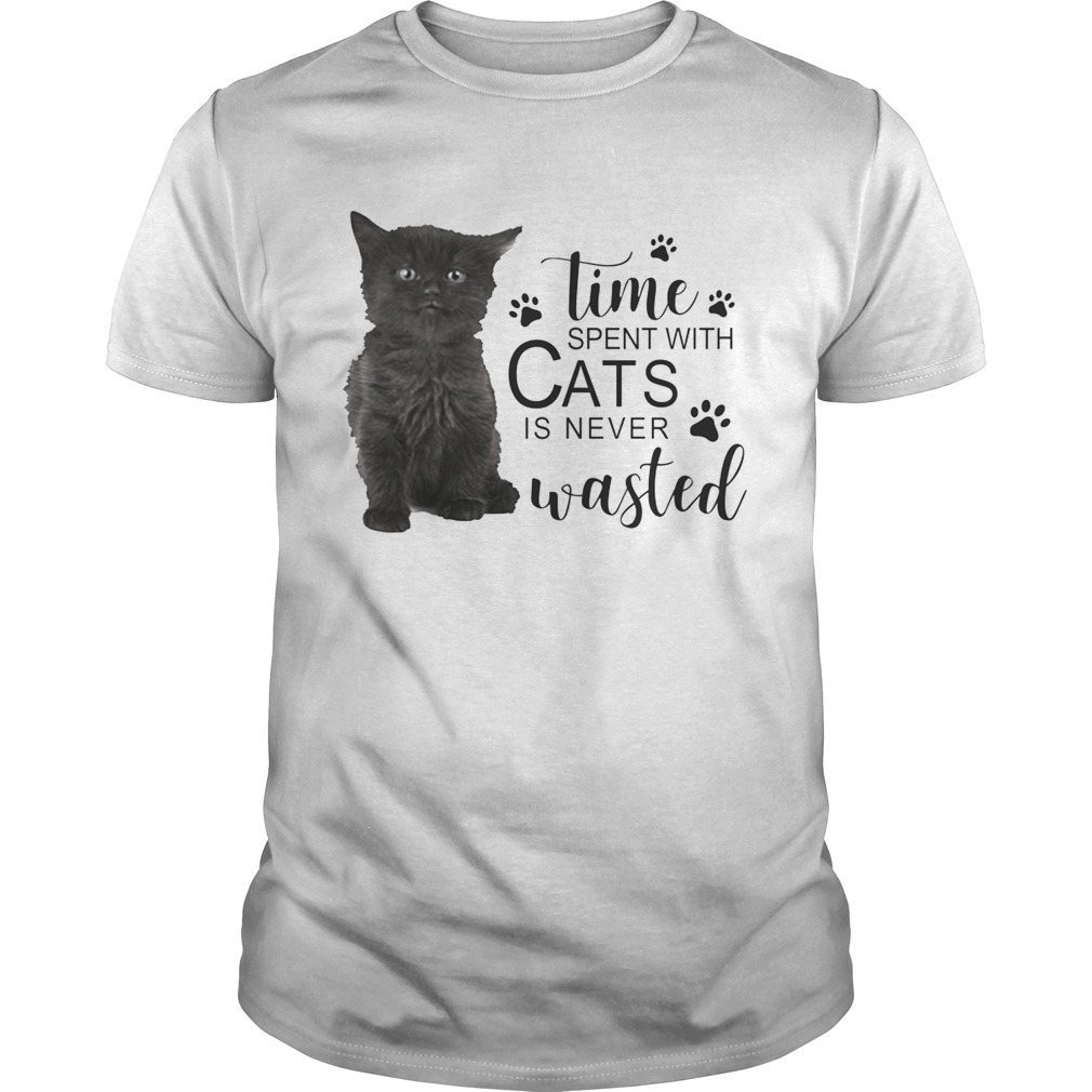 Time spent with cats is never wasted shirts