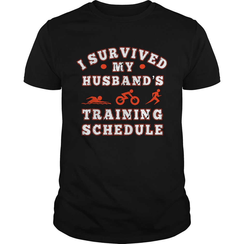 Triathlon I survived my husband’s training schedule shirts