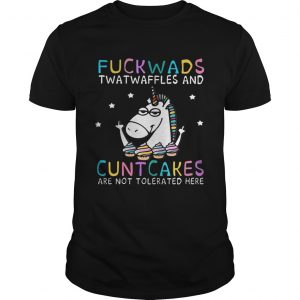 Unicorn fuckwads twatwaffles and cuntcakes are not tolerated here unisex