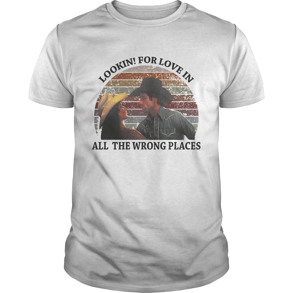 Urban Cowboy lookin for love in all the wrong places retro shirts