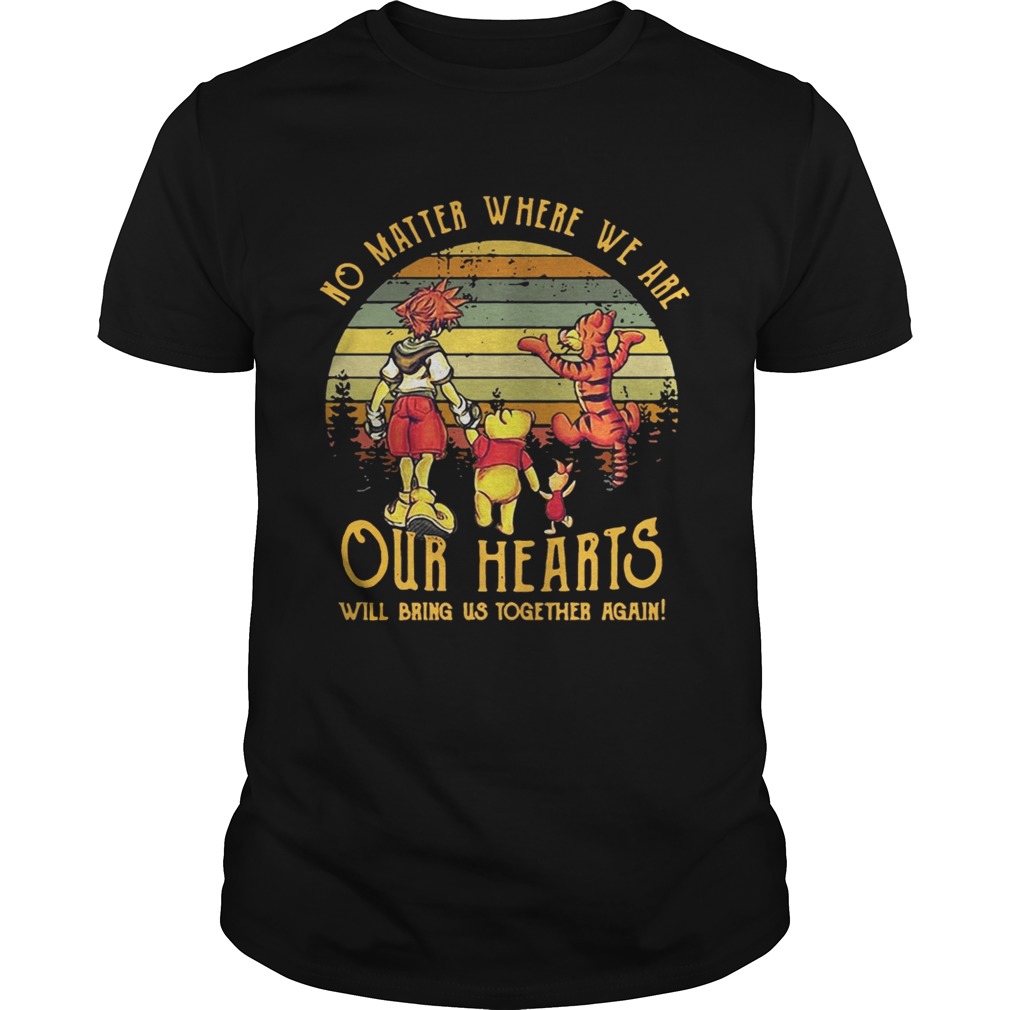 Winnie the Pooh no matter where we are our hearts will bring us together again retro shirts