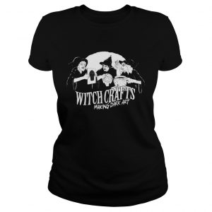 Witch crafts making dark art ladies tee