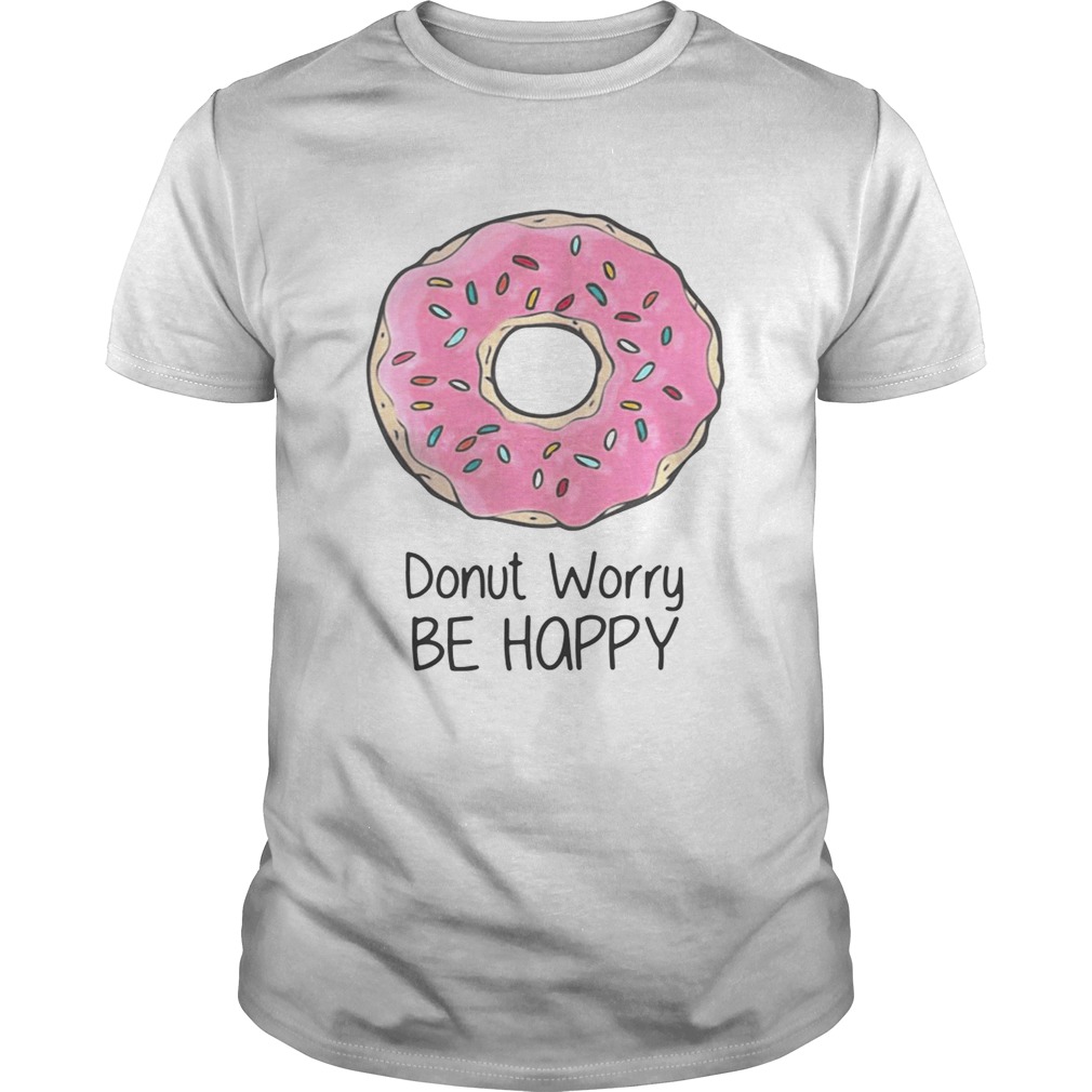 Zoe Laverne Adjusting Her donut worry be happy shirts