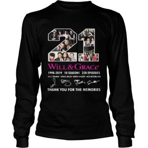 21 Will and Grace 19982019 thank you for the memories longsleeve tee