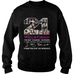 21 Will and Grace 19982019 thank you for the memories sweatshirt