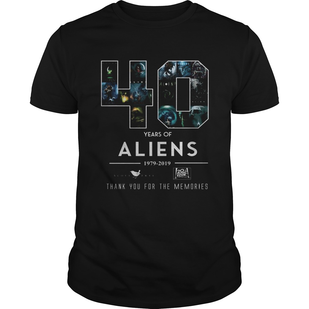 40 Years of Aliens 19979 2019 thank you for the memories shirts