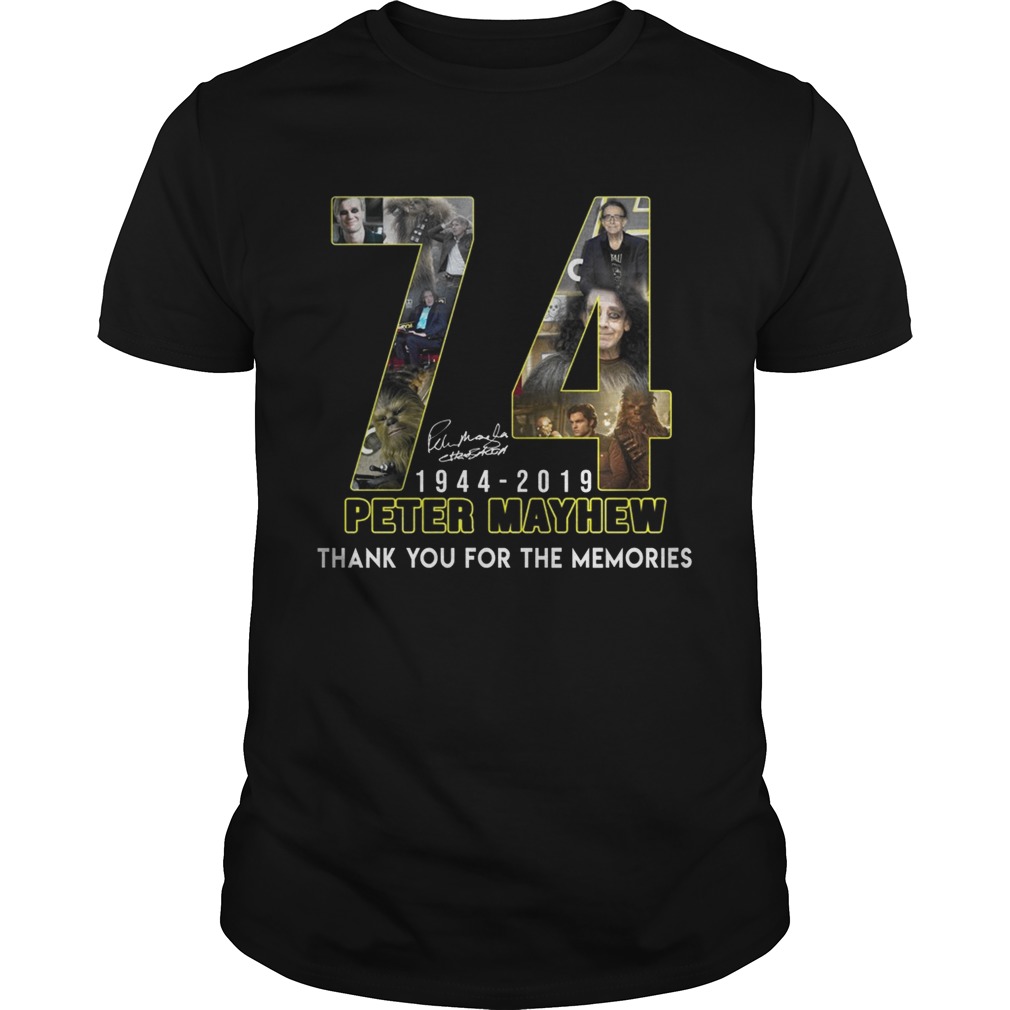 74 Peter mayhew 1944 2019 thank you for the memories shirts