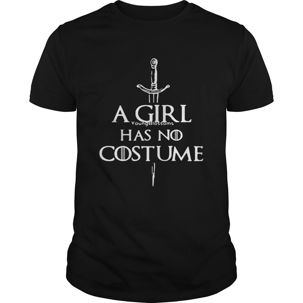 A girl young blossoms has no costume Game of Thrones shirts