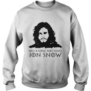 Aegon Targaryen you know nothing Jon Snow Game of Thrones sweatshirt