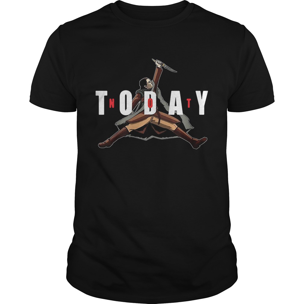 Arya Stark not today Game Of Thrones shirts