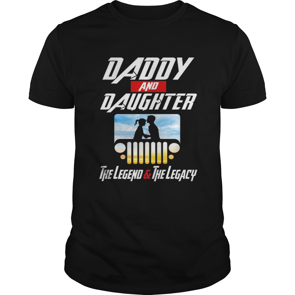 Avenger Endgame daddy and daughter Jeep the legend & the legacy shirts