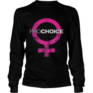 Awesome Pro Choice Design Female Symbol longsleeve tee