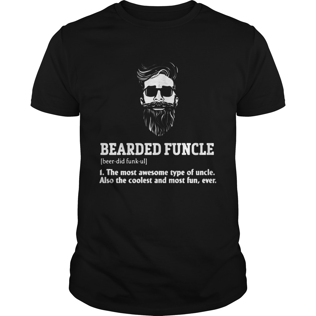 Bearded Funcle T-Shirts