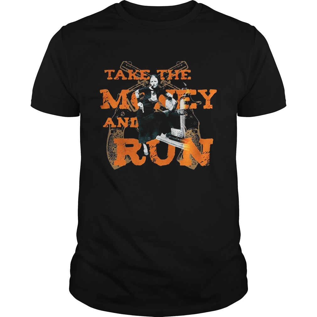 Bonnie take the money and run shirts