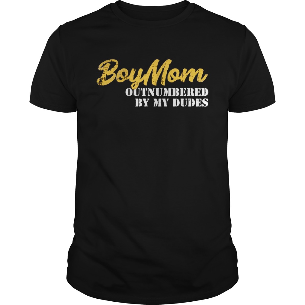 Boymom outnumbered by my dudes shirts