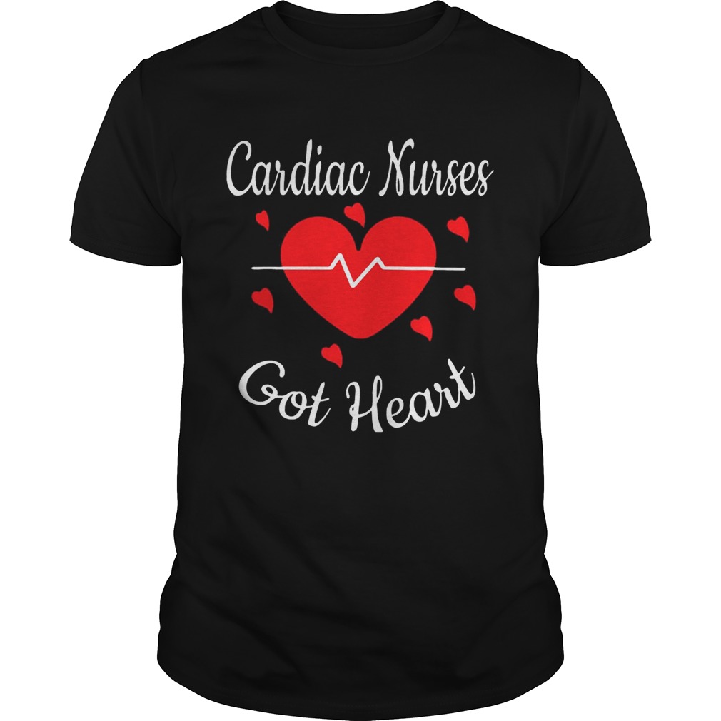 Cardiac Nurses Got Heart shirts