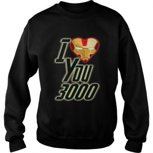 Dad and Daughter Iron Man I Love You 3000 three thousand sweatshirt