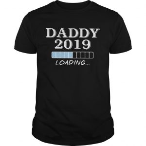 Daddy 2019 loading unisex