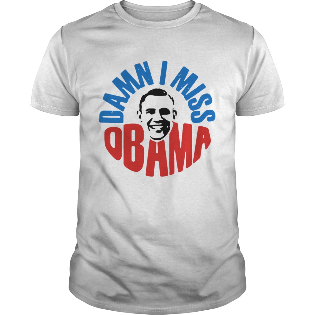 Damn I miss Barack Obama shirts