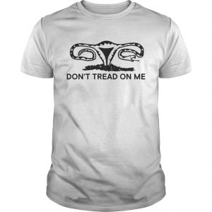 Dont tread on me uterus unisex