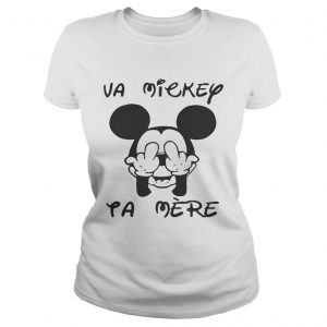 Fucking va Mickey ta mere ladies tee